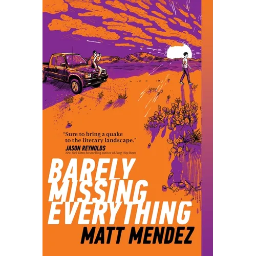 Barely Missing Everything - Paperback