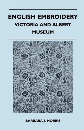 English Embroidery - Victoria and Albert Museum - Paperback