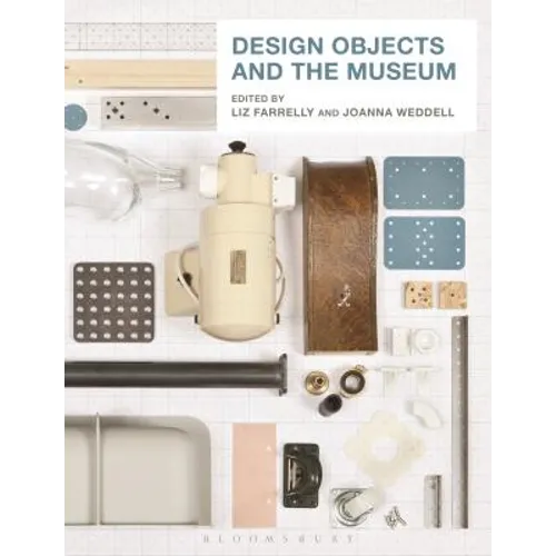 Design Objects and the Museum - Paperback