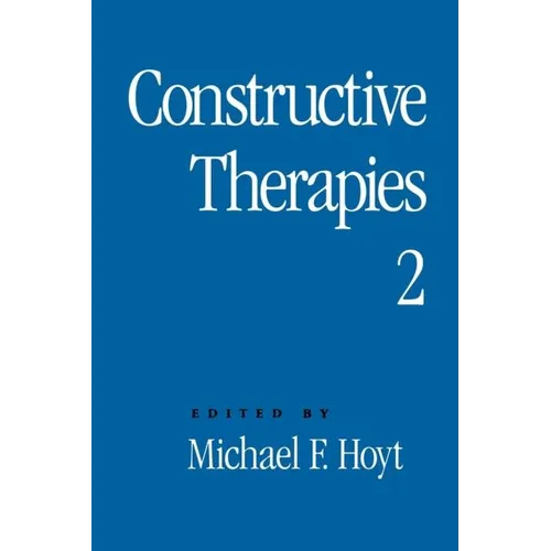 Constructive Therapies V2: Volume 2 - Paperback