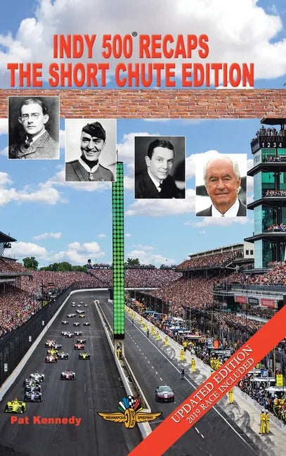 Indy 500 Recaps: The Short Chute Edition - Hardcover