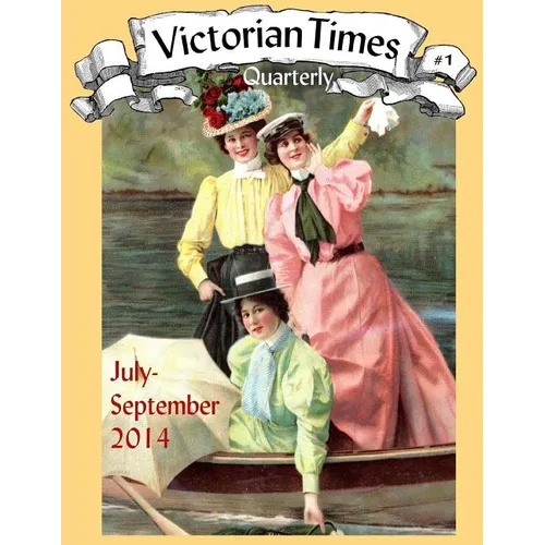 Victorian Times Quarterly #1 - Paperback