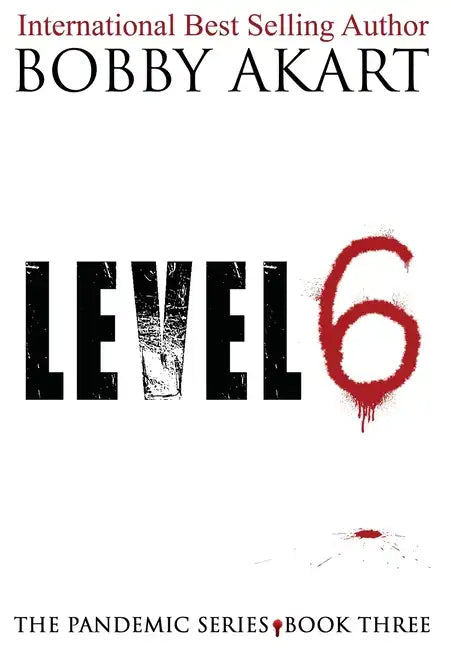 Pandemic: Level 6 - Hardcover