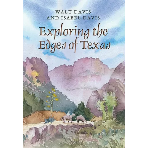 Exploring the Edges of Texas - Paperback