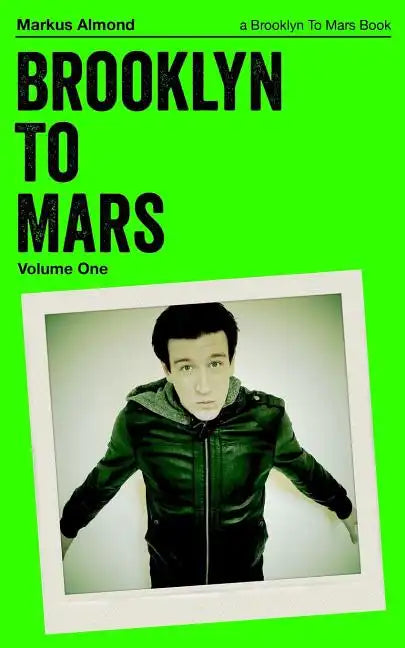 Brooklyn To Mars: Volume One - Paperback