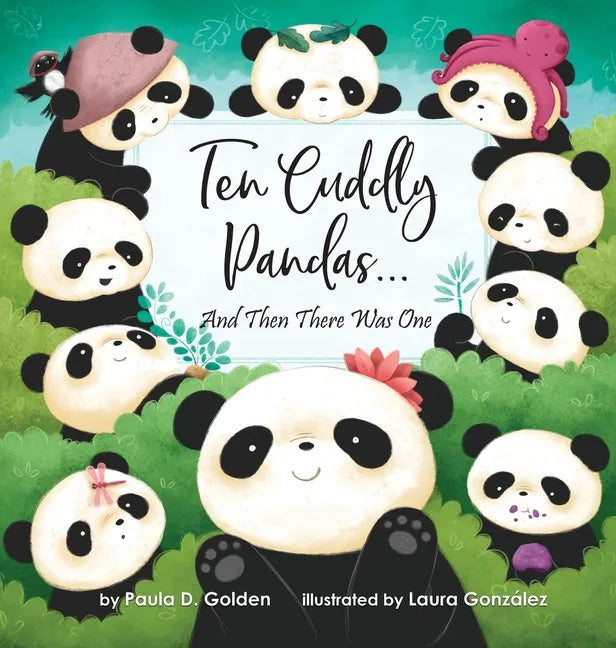 Ten Cuddly Pandas...: And Then There Was One - Hardcover