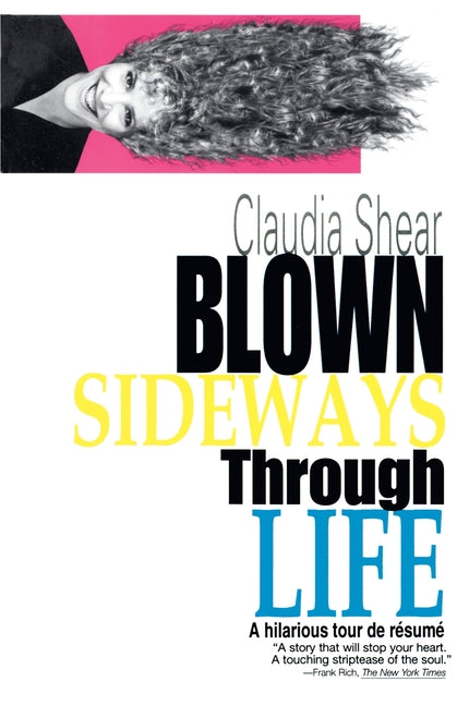 Blown Sideways Through Life: A Hilarious Tour de Resume - Paperback