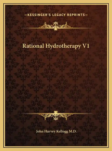 Rational Hydrotherapy V1 - Hardcover