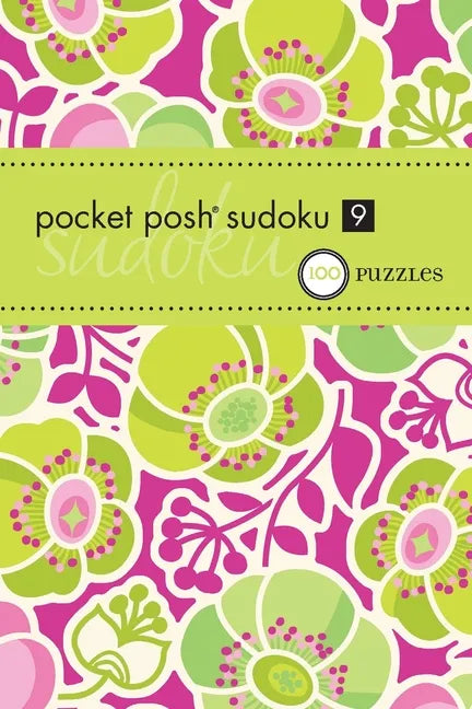 Pocket Posh Sudoku 9: 100 Puzzles - Paperback