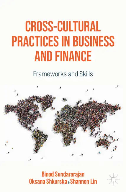 Cross-Cultural Practices in Business and Finance: Frameworks and Skills - Paperback