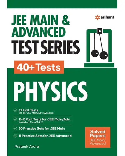 JEE MAIN & ADVANCED TEST SERIES 40+ Tests PHYSICS - Paperback