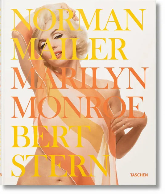 Norman Mailer. Bert Stern. Marilyn Monroe - Hardcover