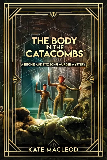 The Body in the Catacombs: A Ritchie and Fitz Sci-Fi Murder Mystery - Paperback