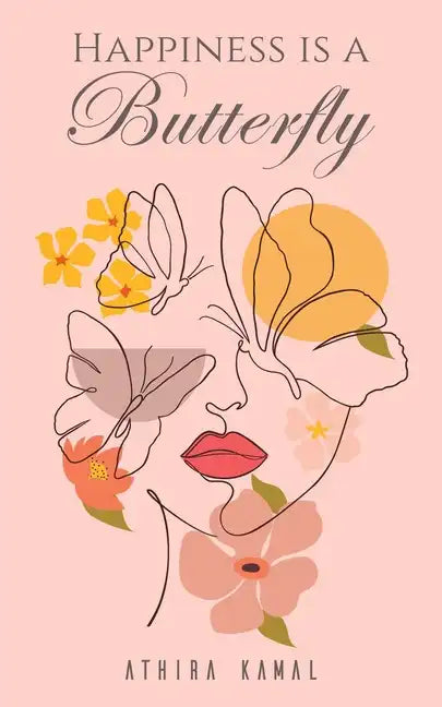 Happiness Is a Butterfly - Paperback