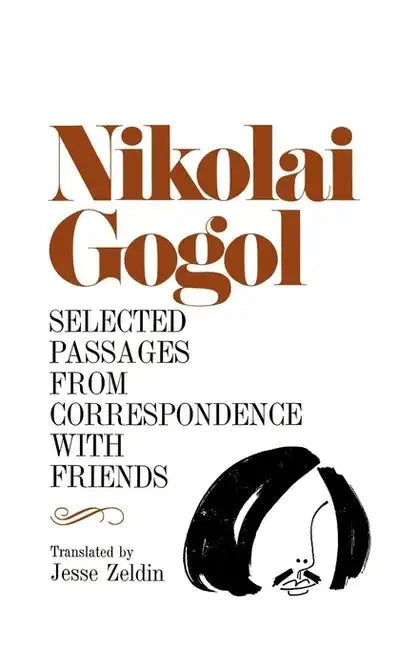 Selected Passages from Correspondence with Friends - Paperback