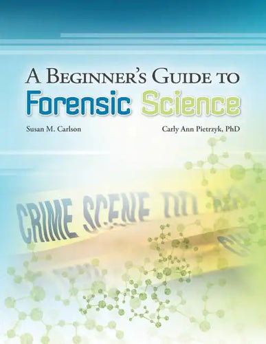 A Beginner's Guide to Forensic Science - Paperback