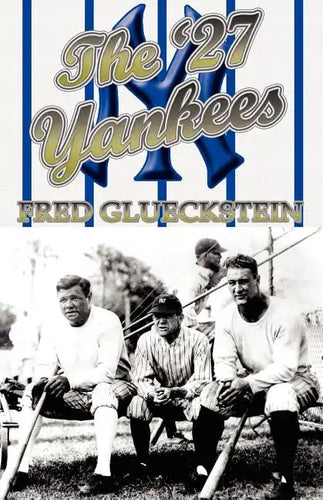 The '27 Yankees - Paperback