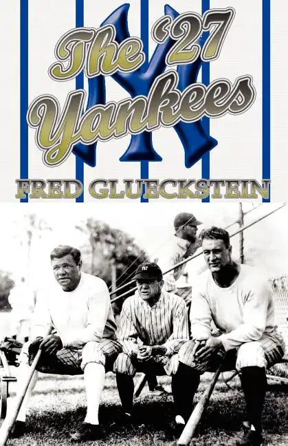 The '27 Yankees - Paperback