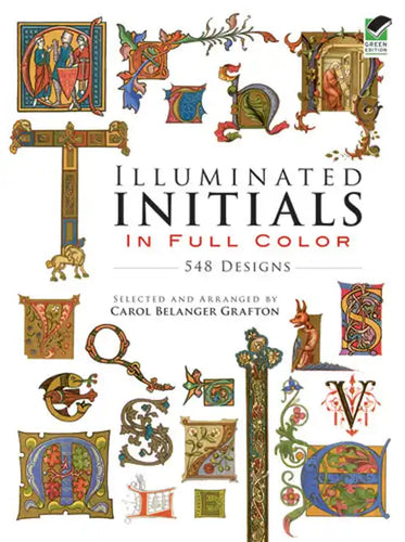 Illuminated Initials in Full Color: 548 Designs - Paperback
