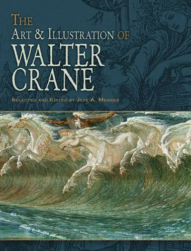 The Art & Illustration of Walter Crane - Paperback