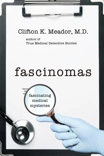 Fascinomas - Fascinating Medical Mysteries - Paperback