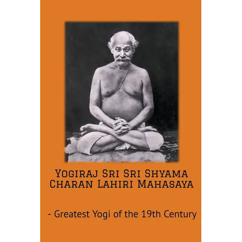 Yogiraj Sri Sri Shyama Charan Lahiri Mahasaya - Paperback