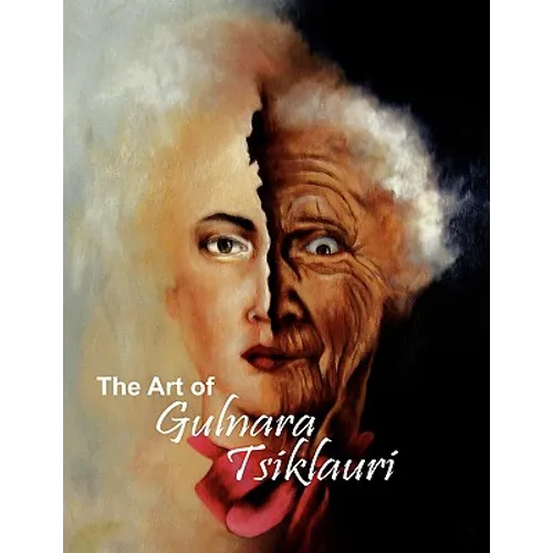 The Art of Gulnara Tsiklauri - Paperback