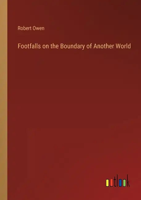 Footfalls on the Boundary of Another World - Paperback