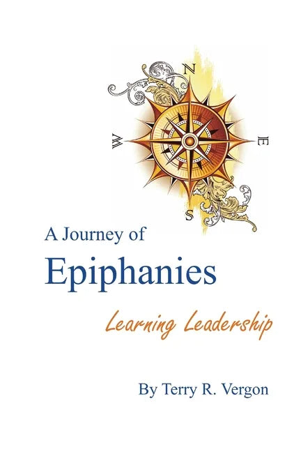 A Journey of Epiphanies: Learning Leadership - Paperback