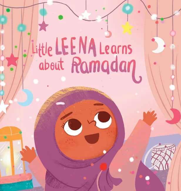 Little Leena Learns About Ramadan - Hardcover