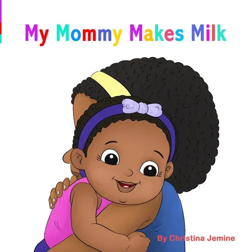 My Mommy Makes Milk - Paperback