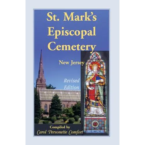 St. Mark's Episcopal Cemetery, Orange, Essex County, New Jersey - Paperback