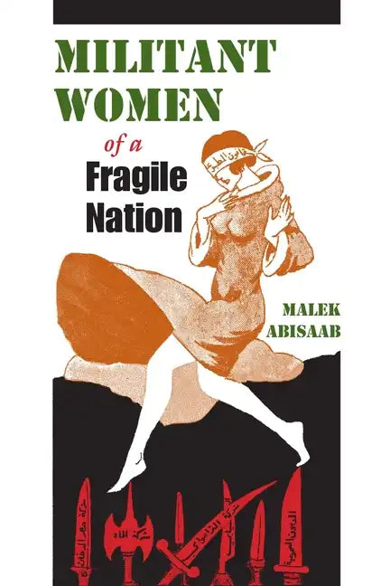 Militant Women of a Fragile Nation - Hardcover