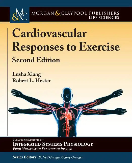 Cardiovascular Responses to Exercise: Second Edition - Paperback