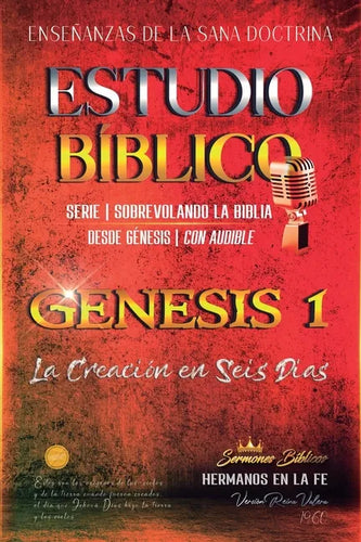 Estudio Bíblico: Génesis 1. La Creación en Seis Días: Sana Doctrina Cristiana: Serie Sobrevolando la Biblia - Paperback