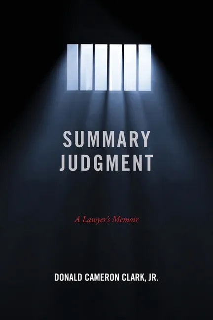 Summary Judgment: A Lawyer's Memoir - Paperback