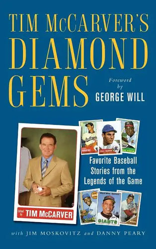 Tim McCarver's Diamond Gems: Favorite Baseball Stories from Teh Legends of the Game - Hardcover