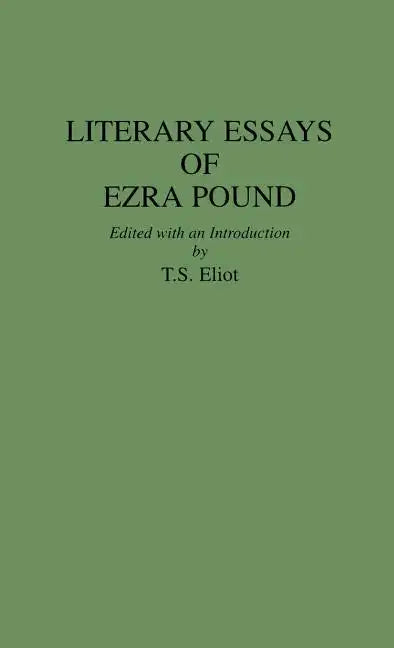 Literary Essays of Ezra Pound - Hardcover