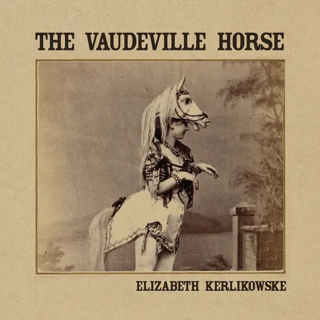 The Vaudeville Horse - Paperback