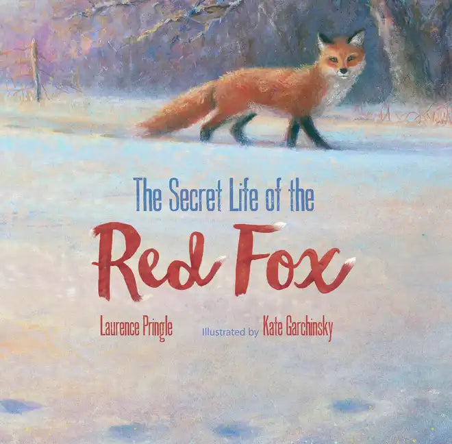 The Secret Life of the Red Fox - Hardcover