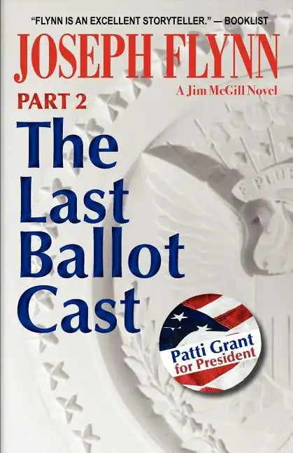 Part 2: The Last Ballot Cast - Paperback