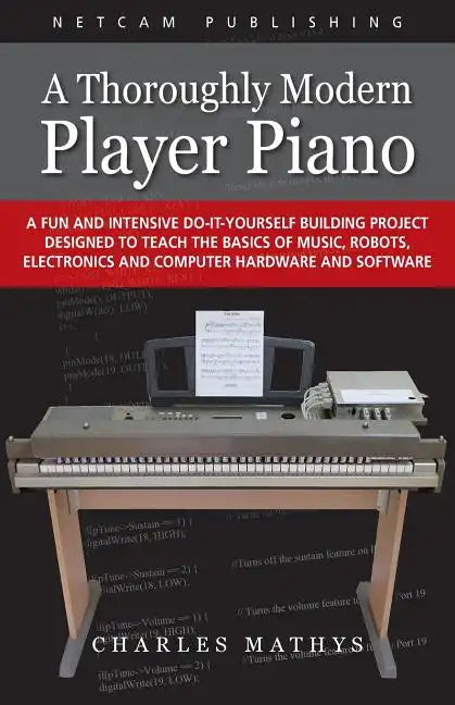 A Thoroughly Modern Player Piano - Paperback