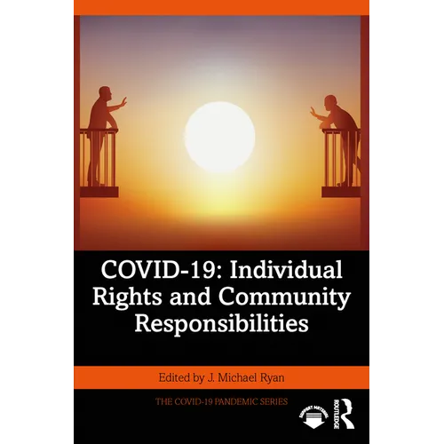 Covid-19: Individual Rights and Community Responsibilities - Paperback