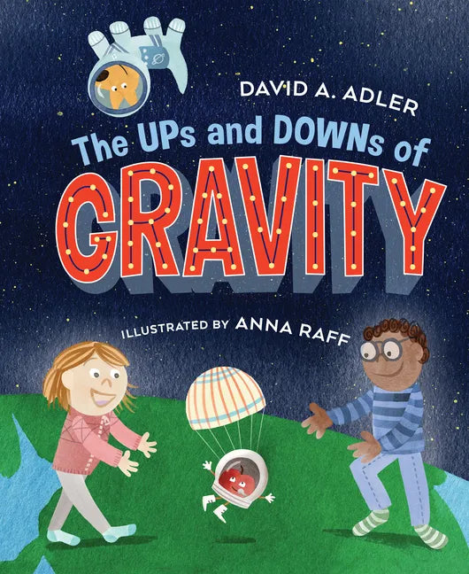 The Ups and Downs of Gravity - Paperback