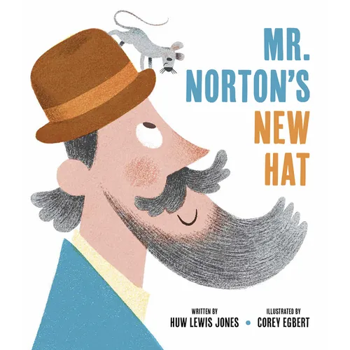 Mister Norton's New Hat - Hardcover