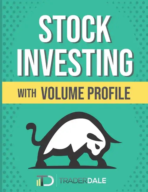 Stock Investing With Volume Profile - Paperback