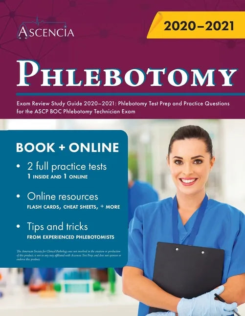 Phlebotomy Exam Review Study Guide 2020-2021: Phlebotomy Test Prep and Practice Questions for the ASCP BOC Phlebotomy Technician Exam - Paperback