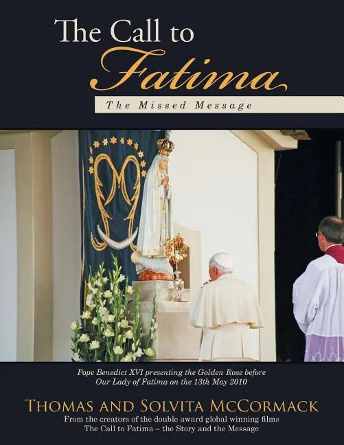 The Call to Fatima: The Missed Message - Paperback