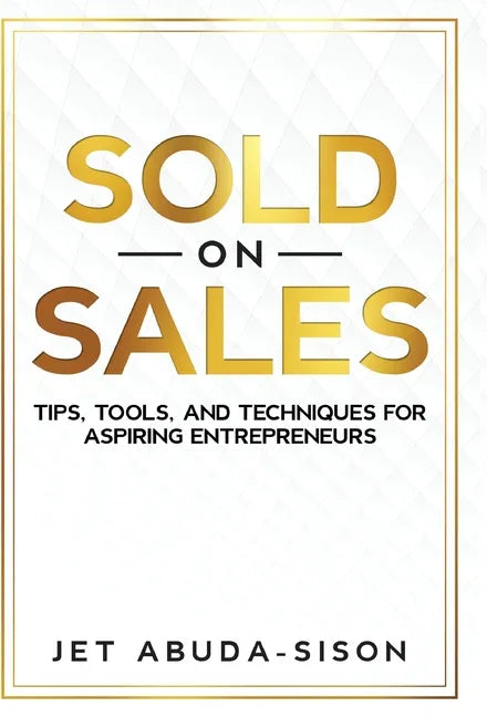 Sold on Sales - Hardcover