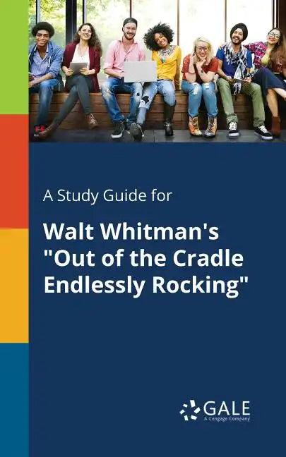 A Study Guide for Walt Whitman's 